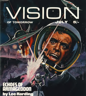 Painted Colour cover for Vision of Tomorrow #10 (July 1970). Cover illustrating Echoes of Armageddon by Lee Harding. It shows the close up of the face of a man of ambiguous ethnicity in an environmental suit looking scared. In front of him are two people in environmental suits running along a path way dodging laser fire from futuristic flying drones. Behind this all is shadowy ruined Earth.